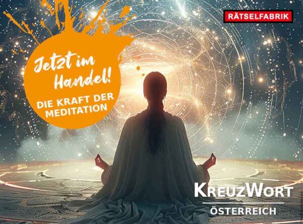 KreuzWort Österreich - Die Kraft der Meditation